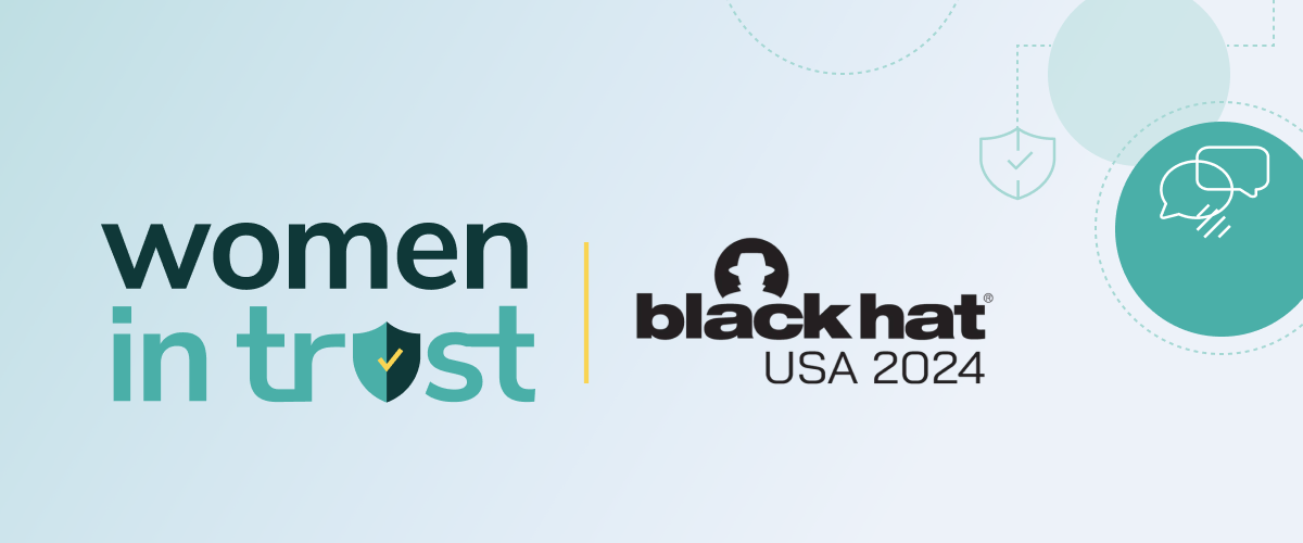 Women in Trust Event Graphic_Black Hat Women in Trust Event Graphic_Black Hat